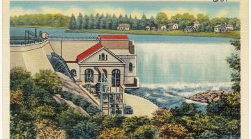 Postcard depicting hydro electric power house next to Leanord Lake and Dam in Ellsworth, Maine circa 1930 to represent Maine Policy Matters podcast episode on Maine's forests.